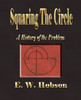 Squaring The Circle - A History Of The Problem