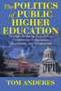 The Politics of Public Higher Education