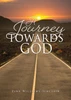 A Journey Towards God