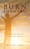 Burn Forward