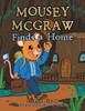 Mousey Mcgraw Finds a Home