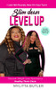 SLIM DOWN LEVEL UP