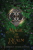 Magic of the Realm (Magic of the Realm Book 1)