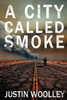 A City Called Smoke