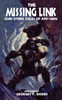 The Missing Link and Other Tales of Ape-Men