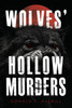 Wolves' Hollow Murders