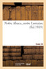 Notre Alsace, notre Lorraine. Tome 24
