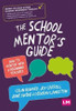 The School Mentor's Guide