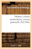 Mettray, colonie pénitentiaire, maison paternelle