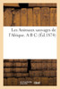 Les Animaux sauvages de l'Afrique. A B C