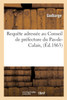 Requête adressée au Conseil de préfecture du Pas-de-Calais, pour MM. Godbarge