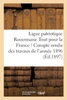 Ligue patriotique Rouennaise Tout pour la France ! Compte rendu des travaux de l'année 1896