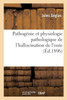 Pathogénie et physiologie pathologique de l'hallucination de l'ouïe