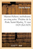 Marino Faliero, mélodrame en cinq actes et en vers. Théâtre de la Porte Saint-Martin, 31 mai 1829