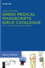 Greek Medical Manuscripts - Diels' Catalogue