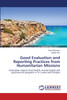 Good Evaluation and Reporting Practices from Humanitarian Missions