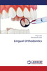 Lingual Orthodontics