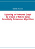 Exploring an Unknown Graph by a Team of Robots Using Serendipity Rendezvous Algorithms