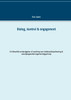 Dialog, kontrol & engagement