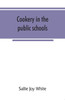 Cookery in the public schools