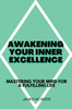 Awakening Your Inner Excellence