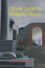 Once Upon a Magpie Moon