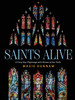 Saints Alive