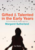 Gifted and Talented in the Early Years