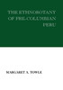 The Ethnobotany of Pre-Columbian Peru