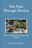 The Path Through Illusion