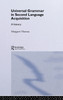 Universal Grammar in Second-Language Acquisition