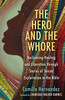 The Hero and the Whore