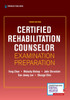 Certified Rehabilitation Counselor Examination Preparation, Third Edition