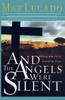 And the Angels Were Silent