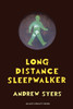 Long Distance Sleepwalker