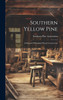 Southern Yellow Pine