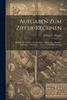 Aufgaben Zum Ziffer-rechnen