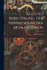 Bau und Berechnung der Verbrennungskraftmaschinen.