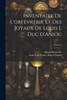 Inventaire de l'orfèvrerie et des joyaux de Louis I, duc d'Anjou; Volume 3