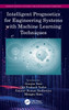 Intelligent Prognostics for Engineering Systems with Machine Learning Techniques