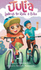 Julia Learns to Ride a Bike
