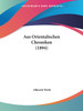 Aus Orientalischen Chroniken (1894)