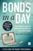 Bonds in a Day