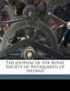 The journal of the Royal Society of Antiquaries of Ireland Volume 11