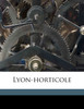 Lyon-horticole Volume 22-23, 1900-1901