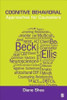 Cognitive Behavioral Approaches for Counselors