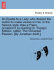 An Epistle to a Lady, who desired the author to make verses on her, in the heroick style. Also a Poem, occasion'd by reading Dr. Young's Satires, called, The Universal Passion. [By Jonathan Swift.]