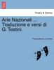 Arie Nazionali ... Traduzione e versi di G. Testini.