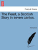 The Feud, a Scottish Story in seven cantos.