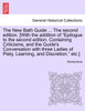 The New Bath Guide ... The second edition. [With the addition of "Epilogue to the second edition. Containing Criticisms, and the Guide's Conversation with three Ladies of Piety, Learning, and Discretion," etc.]